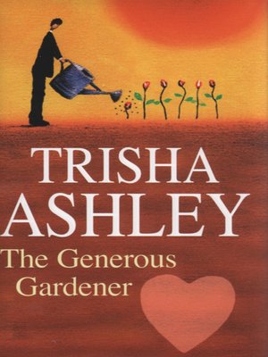 cover image of The generous gardener